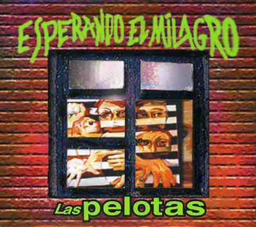 Las Pelotas - Esperando El Milagro - Zortam Music
