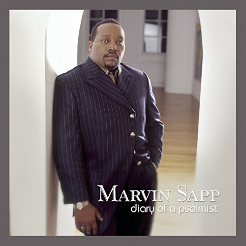 Marvin Sapp - Diary Of A Psalmist/Clean - Zortam Music