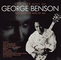 The Very Best of George Benson: the Greatest Hits of All