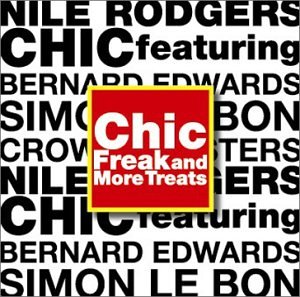 Chic - Le Freak - Zortam Music
