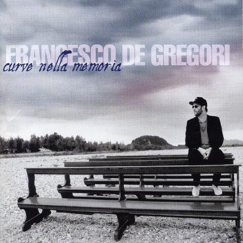 Francesco De Gregori - Curve Nella Memoria - Zortam Music