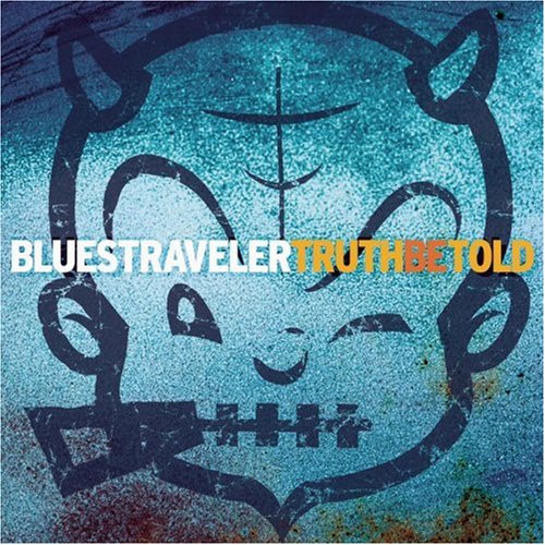 Blues Traveler - Truth Be Told - Zortam Music