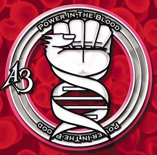 Power in the Blood by A3 album cover