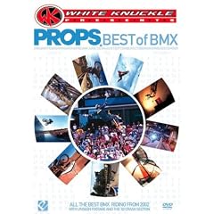 White Knuckle Presents: Props - Best of BMX