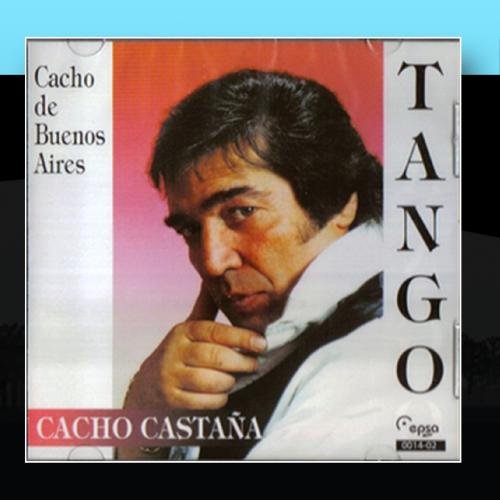 Cacho Castaña - Cacho De Buenos Aires - Zortam Music