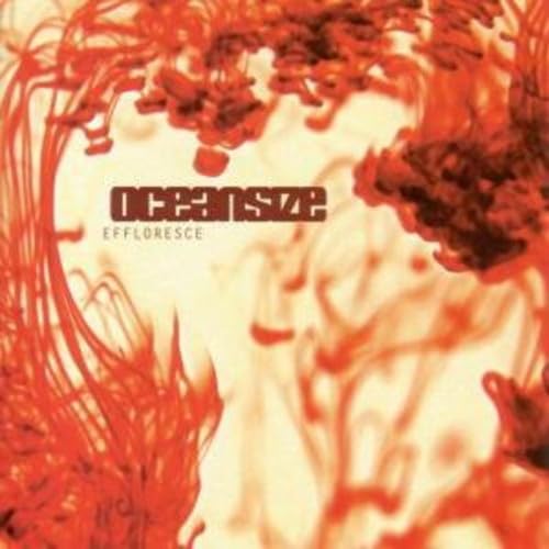 Effloresce by Oceansize album cover