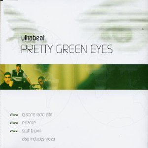 Ultrabeat - Pretty Green Eyes - Zortam Music