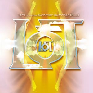 Loft - Summer Summer - Zortam Music