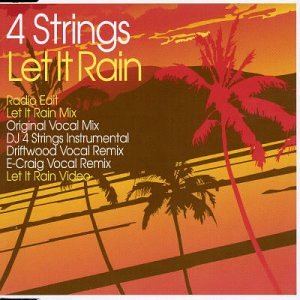 4 Strings - Let It Rain (DJ 4 Strings Vocal Mix) Lyrics - Zortam Music