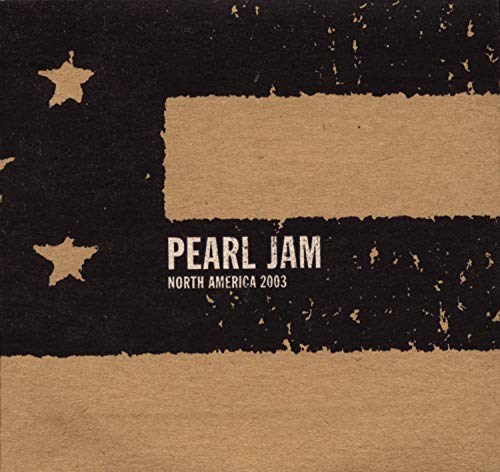 Live: 07-11-03 Mansfield, MA by Pearl Jam album cover