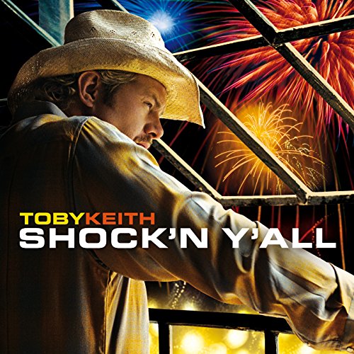 Toby Keith - Shock N Y All - Zortam Music