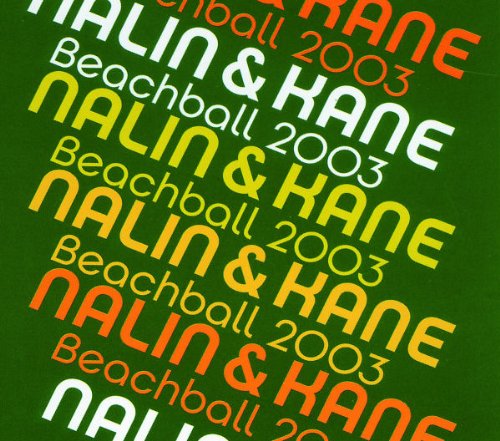 Nalin & Kane - Beachball (US Remixes) - Zortam Music