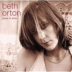 Beth Orton - Pass in Time: The Definitive Collection