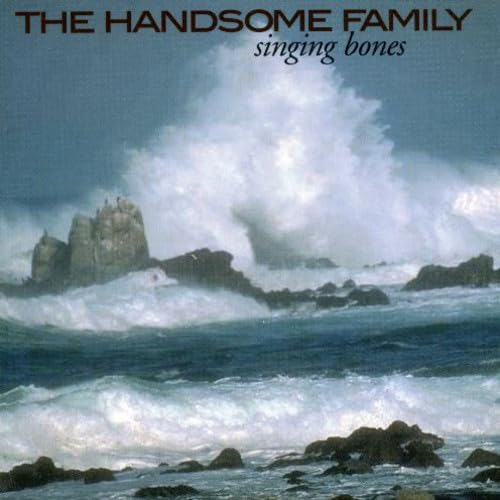Singing Bones by The Handsome Family album cover