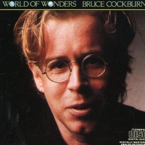Bruce Cockburn - World of Wonders - Zortam Music