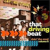 Doin the Mod, Vol. 5: That Driving Beat