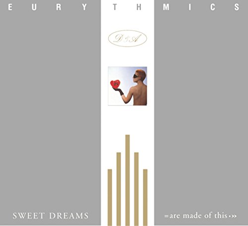 Eurythmics - Sweet Dreams are Made of This - Zortam Music