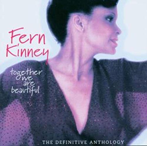 Fern Kinney - Together We Are Beautiful: Definitive Anthology - Zortam Music