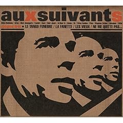 Aux suivants : Hommage à Jacques Brel - Digipack édition limitée