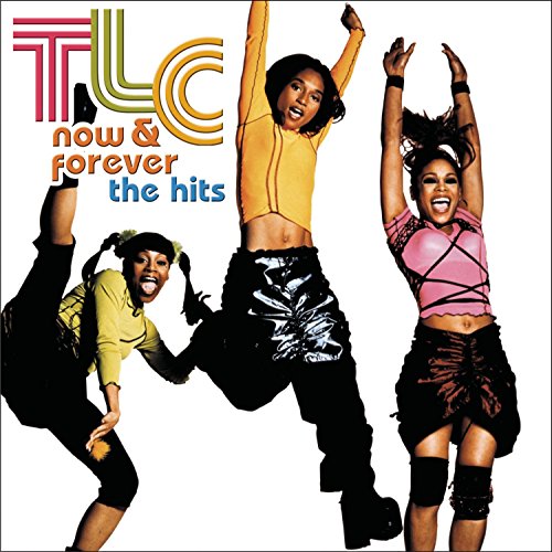 TLC - Now & Forever_ The Hits - Zortam Music