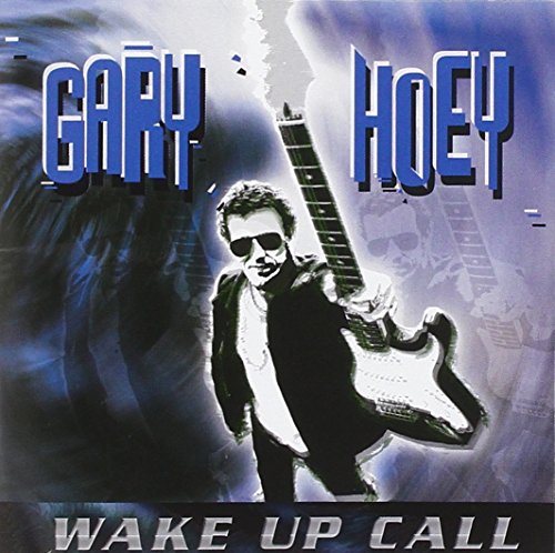 Gary Hoey - Wake Up Call - Zortam Music
