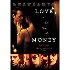 Love in the Time of Money