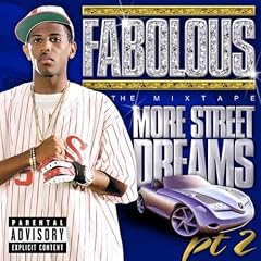 Fabolous - More Street Dreams Pt 2