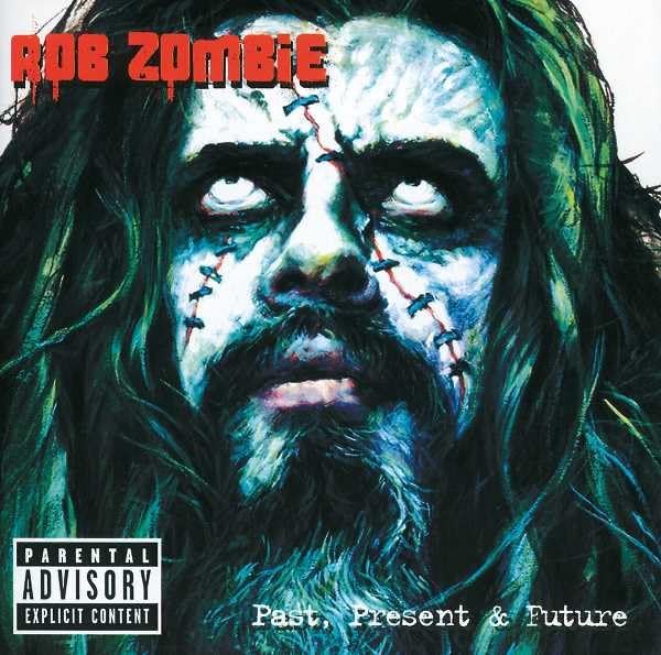Rob Zombie - Past, Present & Future [CD + DVD] - Zortam Music