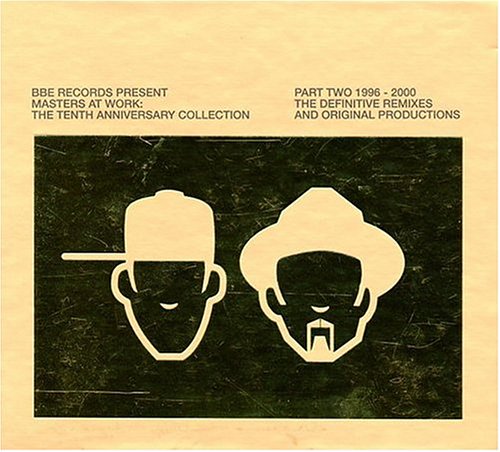 Masters At Work - The Tenth Anniversary Collection (Disc 2) - Zortam Music