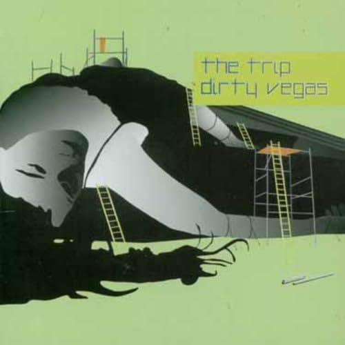 Dirty Vegas - The Trip - Zortam Music