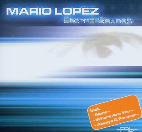 Mario Lopez - Eternal Sounds - Zortam Music