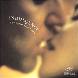 Better Sex Video Series: Indulgence - Sensual Rhythms