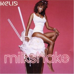 Kelis Ft CNN - Milkshake (Remix CDS) - Zortam Music