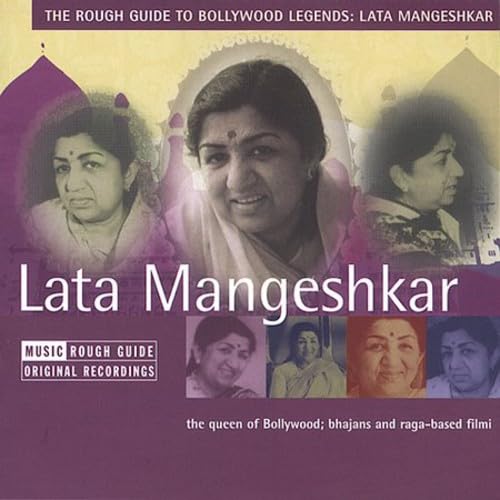 Rough Guide to Bollywood Legends: Lata Mangeshkar