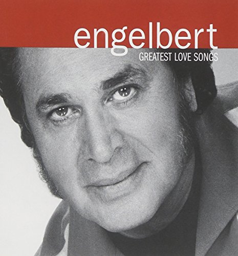 Greatest Love Songs by Engelbert Humperdinck album cover