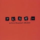 Last Live at Shinjuku Loft~1984.10.27.~