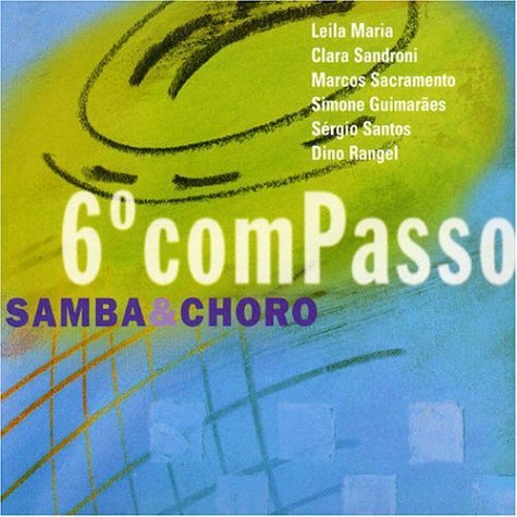 6 Compasso Samba & Choro