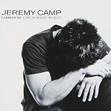 Jeremy Camp - Carried Me: The Worship Project