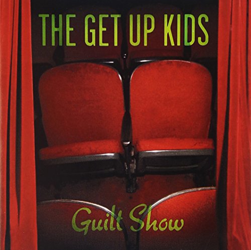 The Get Up Kids - Guilt Show - Zortam Music