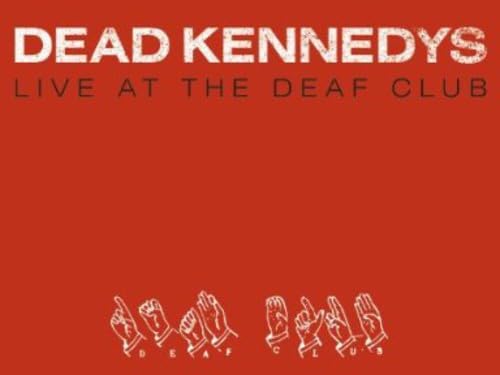 Dead Kennedys - Live At The Deaf Club 1979 - Zortam Music