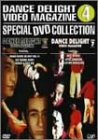 �X�g���[�g�_���XDVD�V���[�Y DANCE DELIGHT VIDEO MAGAZINE �X�y�V����DVD�R���N�V����4