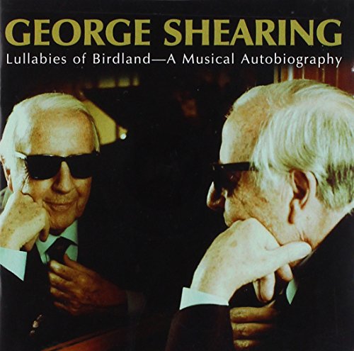Lullabies of Birdland: A Musical Autobiography
