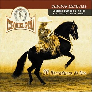 Ezequiel Peña - 20 Herraduras de Oro - Zortam Music