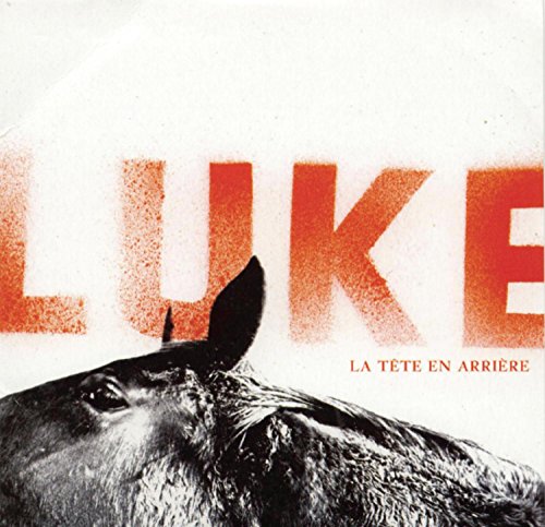 Luke - La tête en arrière - Zortam Music Luke - La tête en arrière - Zortam Music