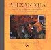 Alexandria: In Which the...
