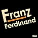 Franz Ferdinand - Franz Ferdinand