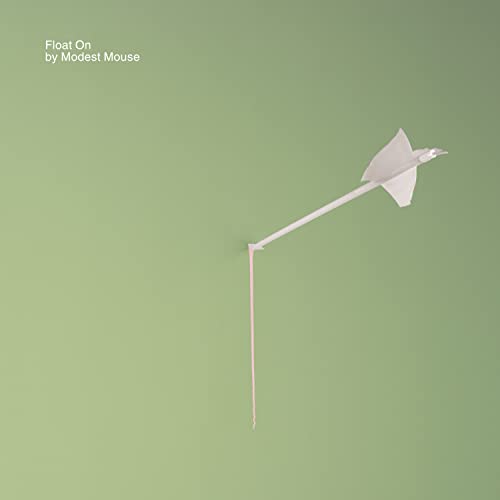 MODEST MOUSE - Float On/I