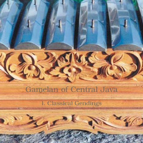 Gamelan of Central Java, Vol. 1: Classical Gendings