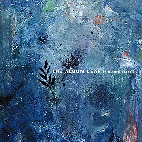 Album Leaf - In A Safe Place - Zortam Music