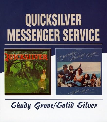 Quicksilver Messenger Service - Shady Grove - Zortam Music
